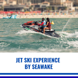 Jet Ski Experience (adult & kids) - Provided by SEAWAKE