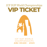 2025 ICF STAND UP PADDLING WORLD CHAMPIONSHIPS - VIP Tickets
